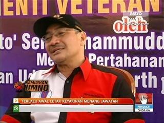 Terlalu awal letak keyakinan menang jawatan