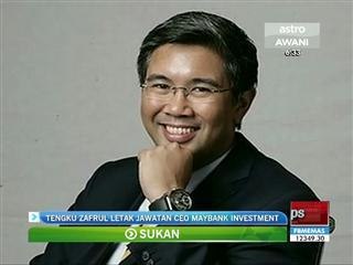 Tengku Zafrul letak jawatan CEO Maybank Investment