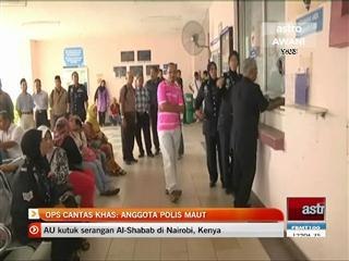 Ops Cantas Khas: Anggota polis maut