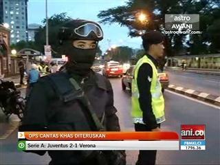 Ops Cantas Khas diteruskan