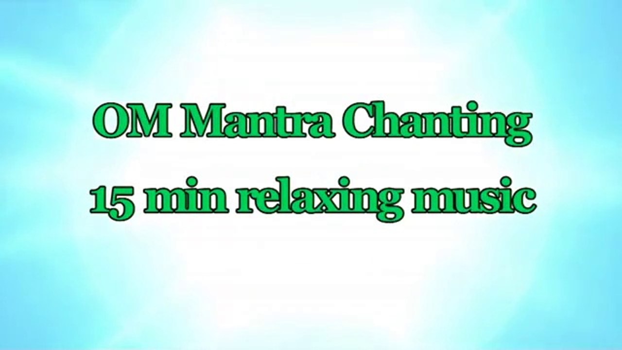 15 Minute OM Meditation |  Removes All Negative Blocks| aum | meditative mind | meditation music |