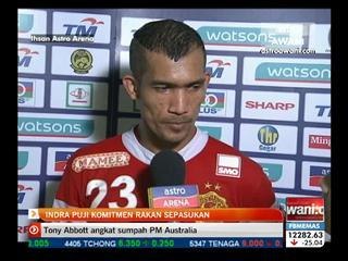 Indra Putra puji semangat rakan pasukan
