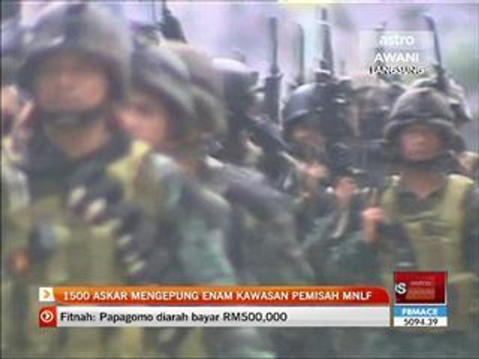 1,500 askar mengepung enam kawasan pemisah MNLF