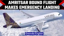 Amritsar bound Vistara flight makes emergency landing at Delhi’s IGI airport |Oneindia News