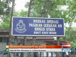 PGA berjaya selesaikan 43 kes jenayah