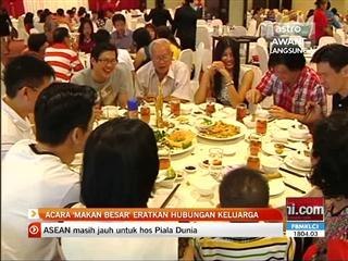Acara 'makan besar' eratkan hubungan keluarga