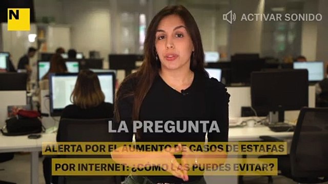 Alerta por el aumento de estafas por Internet: ¿cómo las puedes evitar?