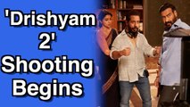Ajay Devgn begins shooting for 'Drishyam 2'