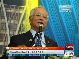 Kerajaan akan campur tangan kawal harga