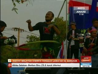 Rakyat Malaysia diminta tangguh lawatan ke Bangkok