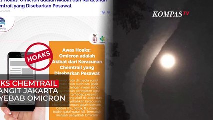 Viral Chemtrail di Langit Jakarta Penyebab Omicron Dipastikan Hoaks, Ini Faktanya!