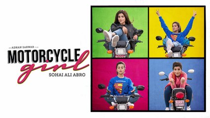 Motorcycle Girl | 2018 | Sohai Ali Abro | Ali Kazmi |  Adnan Sarwar | Pakistani Full HD Movie