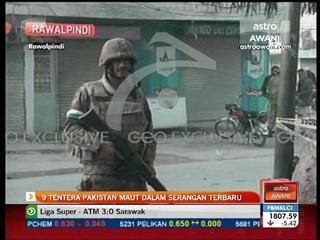 9 tentera Pakistan maut dalam serangan terbaru