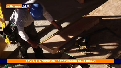 Covid, 6 imprese su 10 prevedono calo ricavi