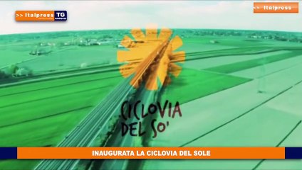 Inaugurata la Ciclovia del Sole
