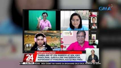 Tambalang VP Leni Robredo at Sen. Kiko Pangilinan, isinusulong ang karapatan, kapakanan at pangangalaga sa mga PWDs | 24 Oras