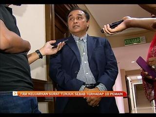 FAM keluarkan surat tunjuk sebab terhadap 10 pemain
