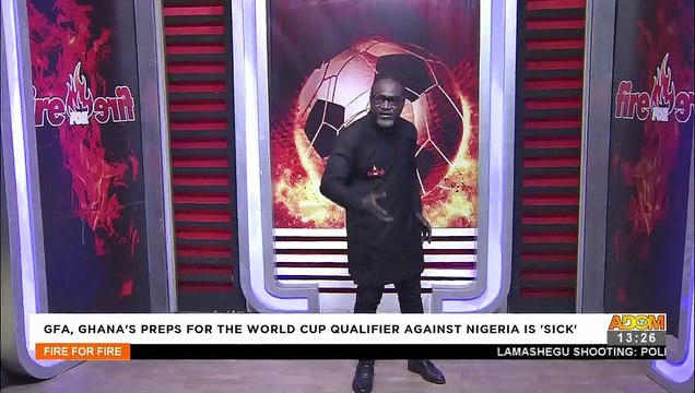 GFA, Ghana's Preps For The World Cup Qualifier Against Nigeria Is 'Sick' - Adom TV (17-2-22)