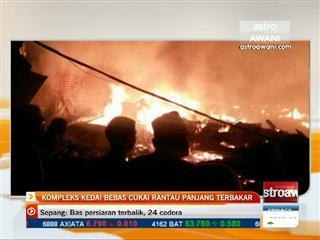 Kompleks bebas cukai Rantau Panjang musnah terbakar