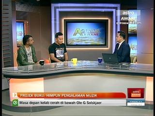Agenda Awani - Projek Buku: Himpun pengalaman muzik