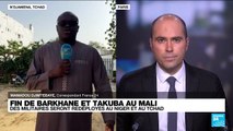 Retrait des forces Barkhane et Takuba du Mali : des militaires seront redéployés au Niger et au Tchad