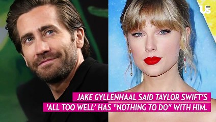 Jake Gyllenhaal Breaks Silence on Taylor Swift's 'All Too Well' Song