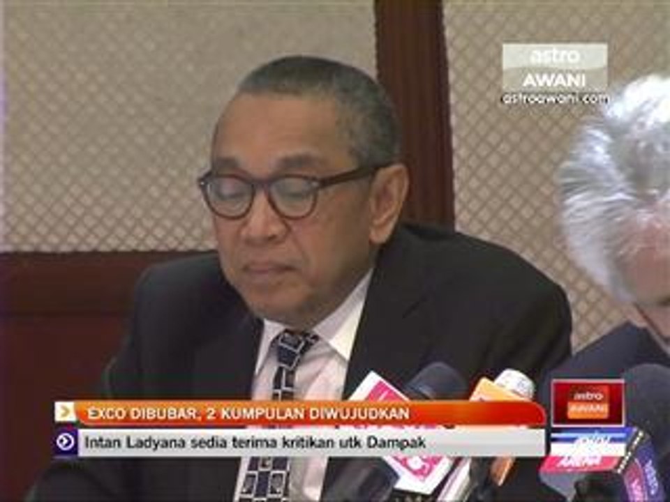 EXCO dibubar, 2 kumpulan diwujudkan