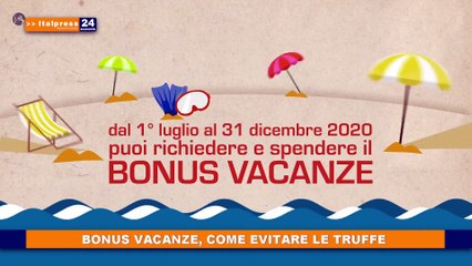 Bonus Vacanze, come evitare le truffe