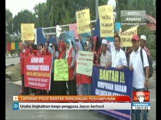 Lagi laporan polis bantah rancangan perhimpunan