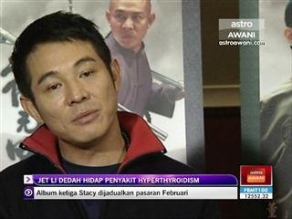 Jet Li dedah hidap penyakit hyperthyroidism