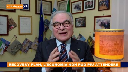 Recovery Plan, l’economia non può più attendere