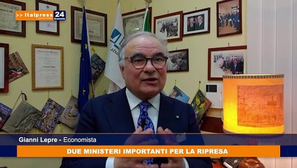 Due ministeri importanti per la ripresa