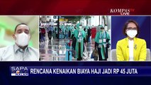 Kenaikan Biaya Haji jadi Rp45 Juta, Kemenag: Masih Usulan, Masih Dibahas dengan DPR