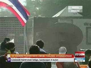 EC cadang Pilihan Raya Umum Thailand ditangguhkan