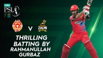 Thrilling Batting By Rahmanullah Gurbaz | Islamabad United vs Peshawar Zalmi | Match 24 | HBL PSL 7 | ML2G