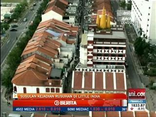 Susulan kejadian rusuhan di Little India