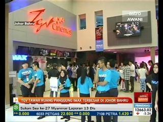 TGV tawar ruang panggung iMax terbesar di JB