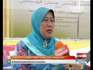 Penduduk sambut baik pembukaan jambatan