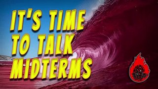 It's time to talk Midterms
