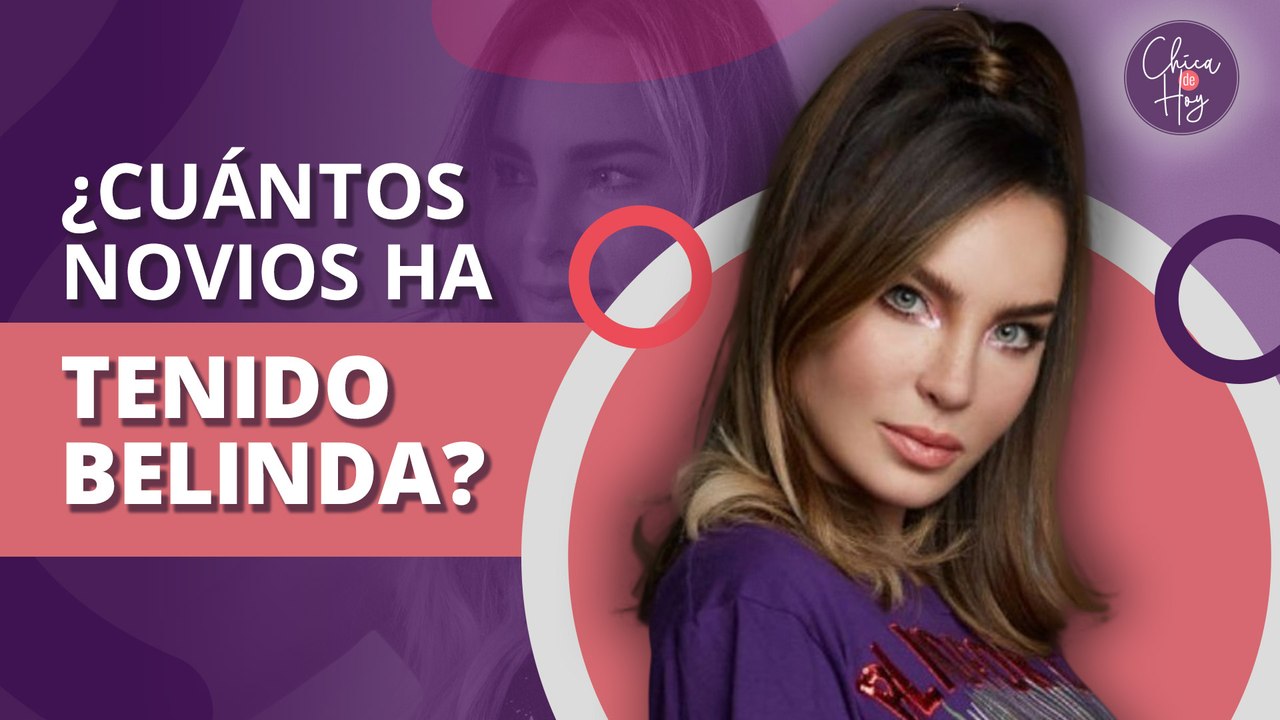¿Cuántos novios ha tenido Belinda?