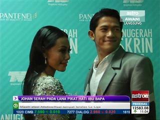 Johan serah pada Lana untuk pikat hati ibu bapa