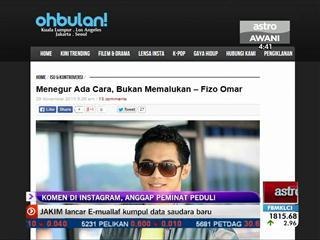 Fizo anggap komen di Instagram tanda peminat ambil berat