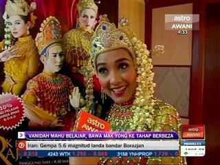 Vanidah mahu belajar, bawa Mak Yong ke tahap berbeza