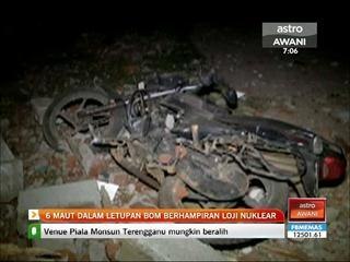 6 maut dalam letupan bom berhampiran loji nuklear