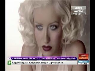 Christina Aguilera artis utama konsert Twin Towers@Live