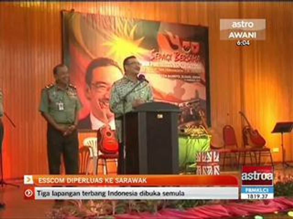 ESSCOM diperluas ke Sarawak