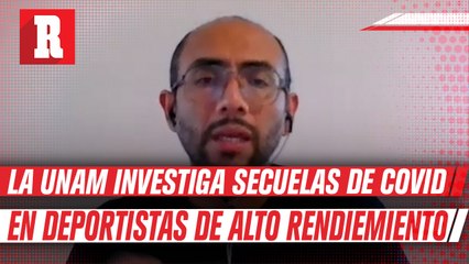¿Qué importa más la salud o la economía? Investigador de la UNAM habla de las secuelas de Covid en deportistas