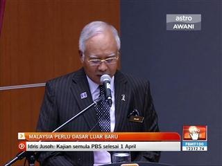 Malaysia perlu dasar luar baru