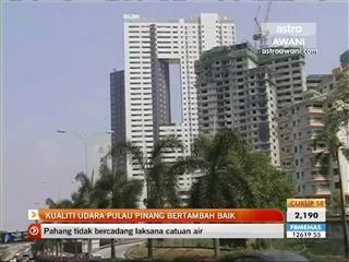 Kualiti udara Pulau Pinang bertambah baik
