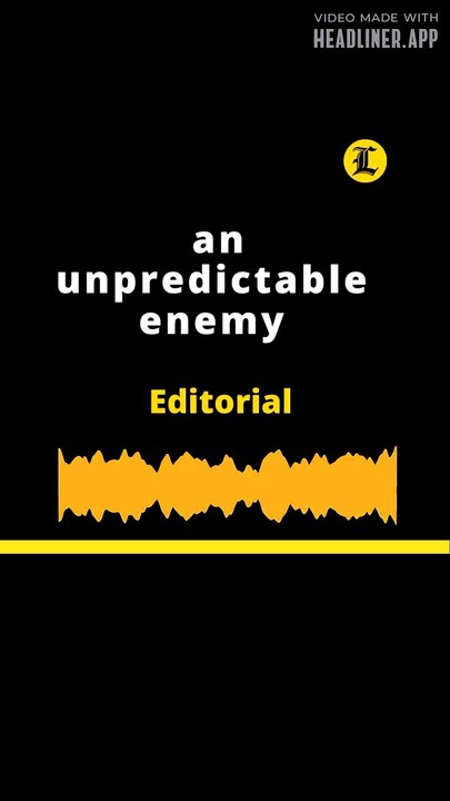 Editorial en inglés l an unpredictable enemy